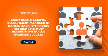 Mary Rose Magnaye, Recruitment Manager at hammerjack, on Finding the Right Fit: How Recruitment Builds Business Success