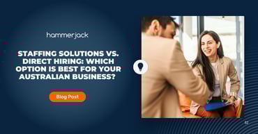 Staffing Solutions vs. Direct Hiring: Which Option is Best for Your Australian Business?