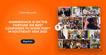 hammerjack is on the Fortune 100 Best Companies to Work For™ in Southeast Asia 2025