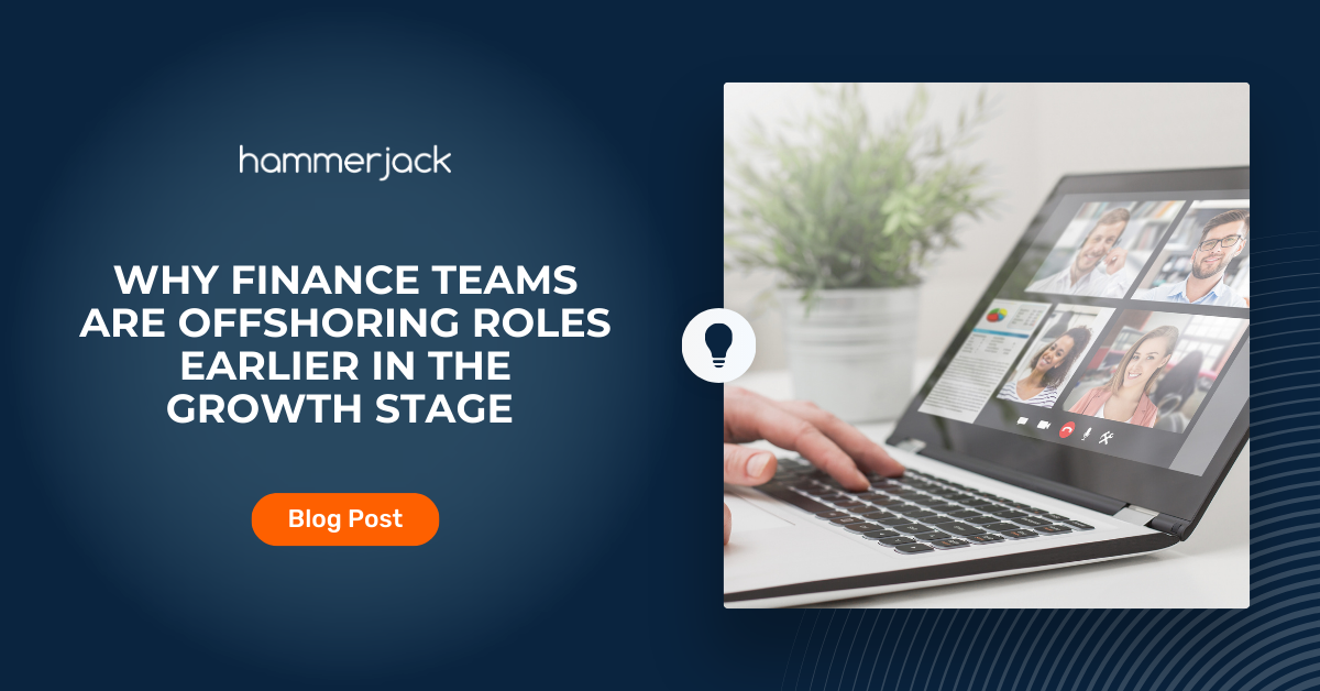 Why Finance Teams Are Offshoring Roles Earlier in the Growth Stage