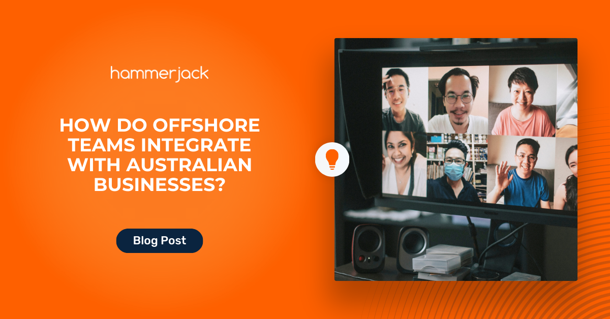 How Do Offshore Teams Integrate with Australian Businesses?