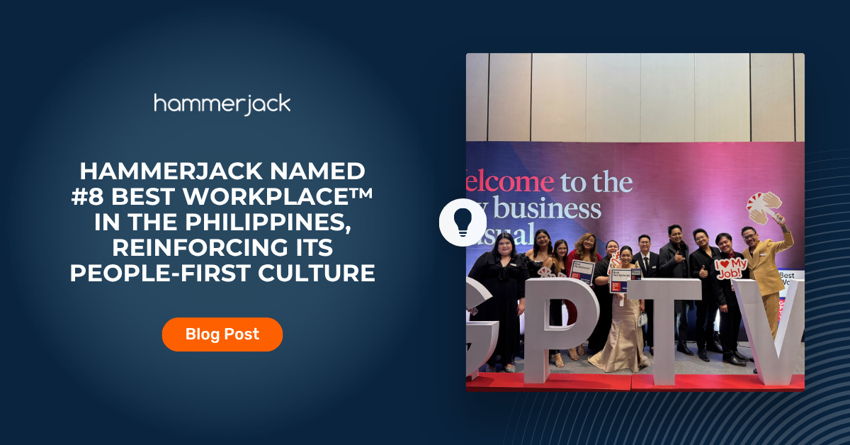 hammerjack Named #8 Best Workplace™ in the Philippines, Reinforcing Its People-First Culture