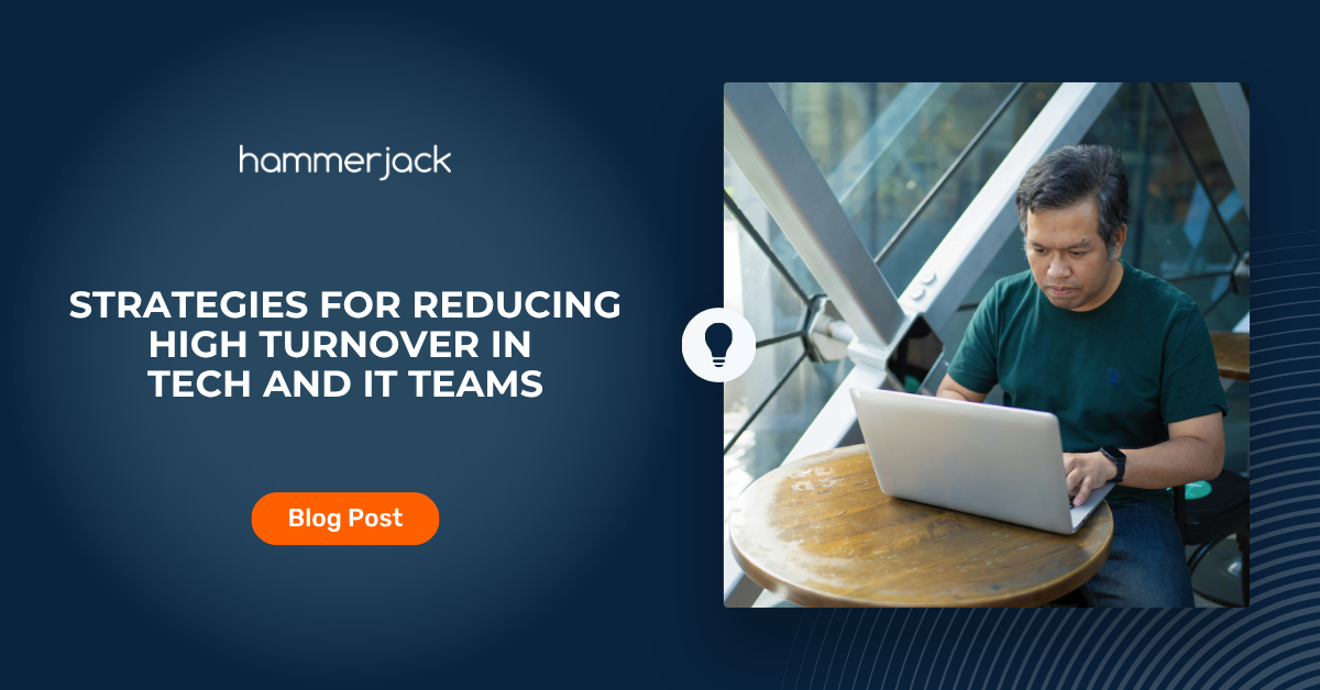 Strategies for Reducing High Turnover in Tech and IT Teams